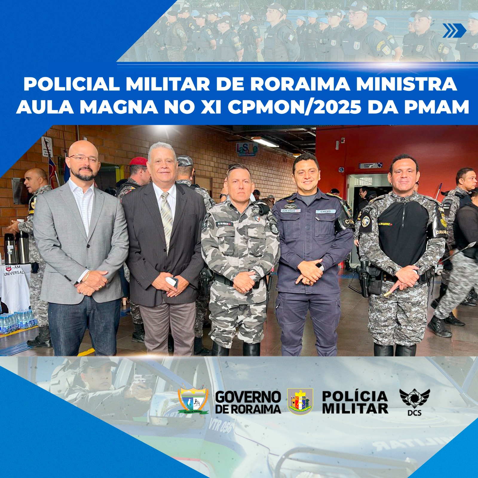 POLICIAL MILITAR DE RORAIMA MINISTRA AULA MAGNA NO XI CPMON/2025 DA PMAM